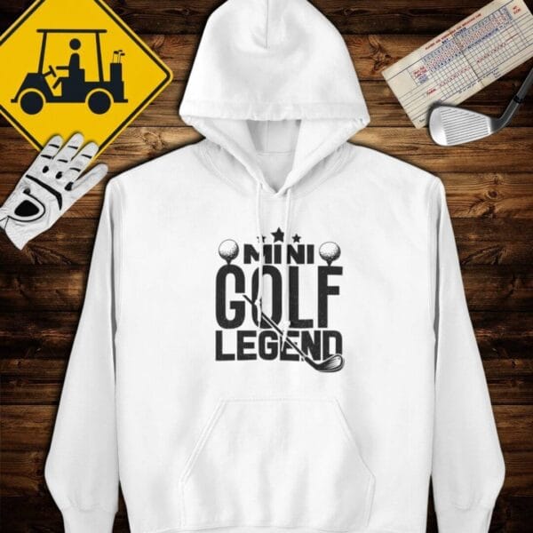 Mini Golf Legend Hoodie