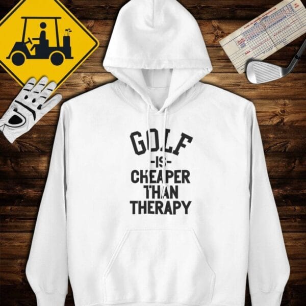 Cheaper Than Therapy Hoodie