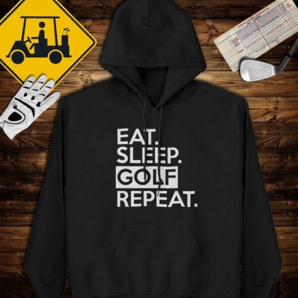 Eat Sleep Golf Repeat Hoodie