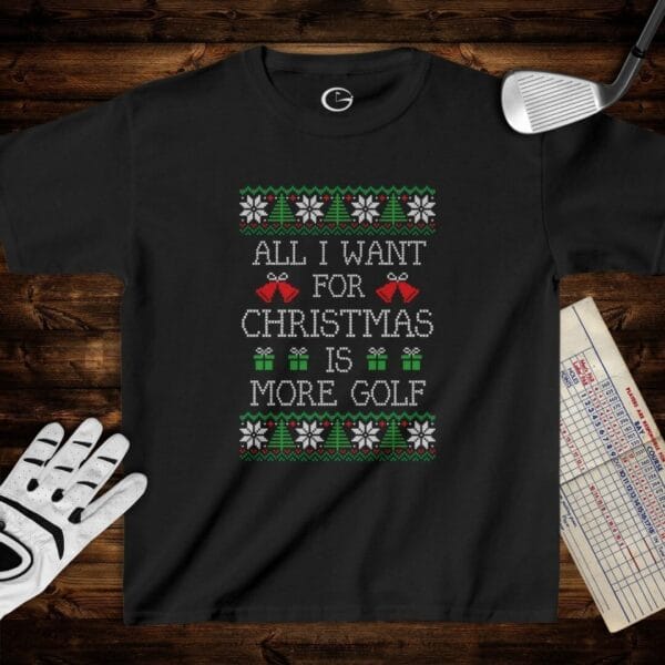 More Golf for Christmas Kids T-Shirt