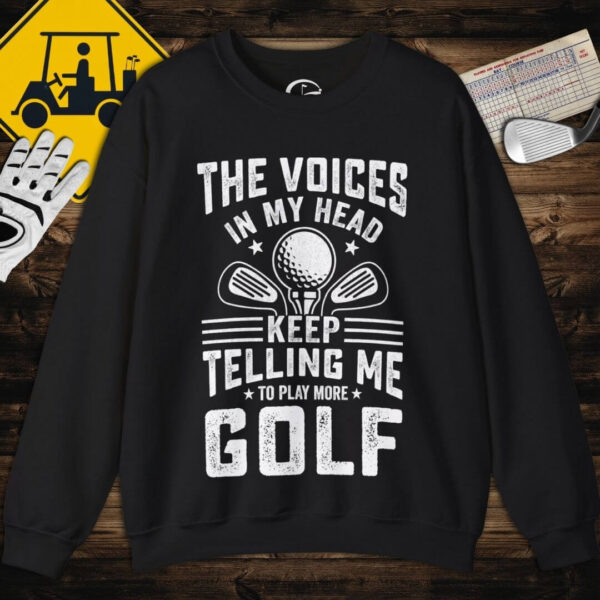 The Voices In My Head Sweatshirt