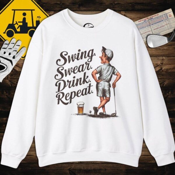 Swing Swear Drink Repeat Sweatshirt