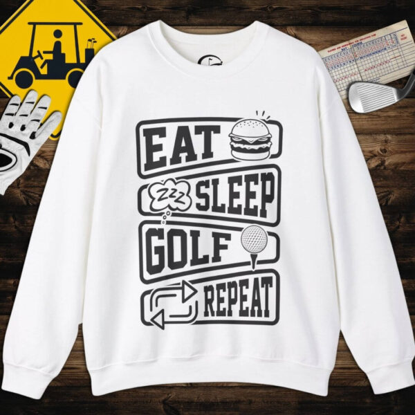 Eat Sleep Golf Repeat Sweatshirt