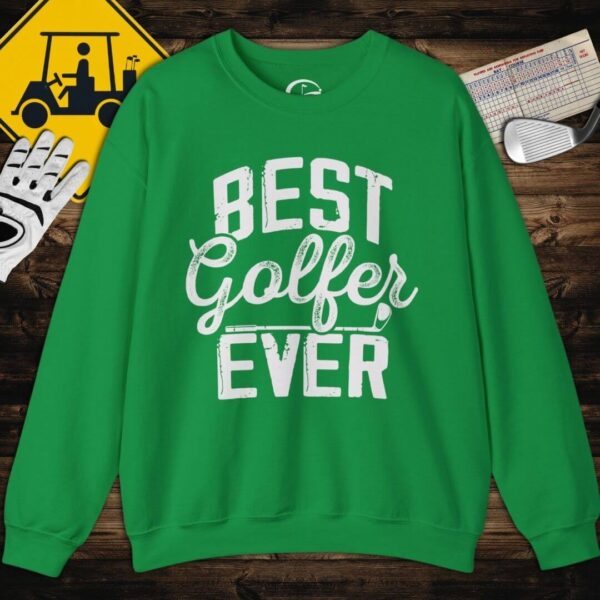 Best Golfer Ever Sweatshirt