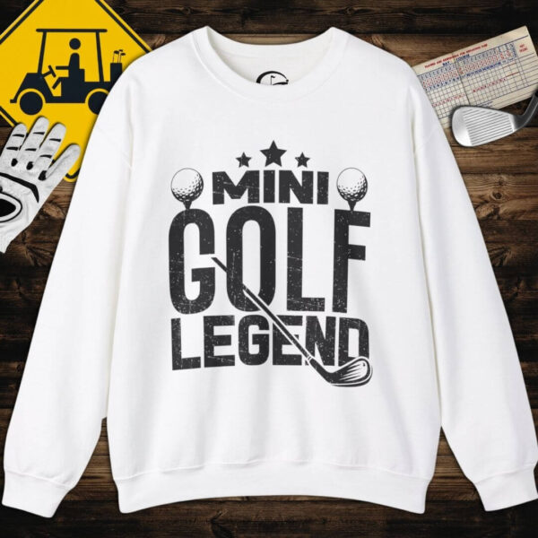 Mini Golf Legend Sweatshirt