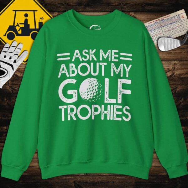 Golf Trophies Sweatshirt