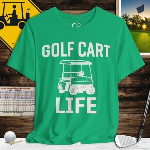 Golf Cart Life T-Shirt